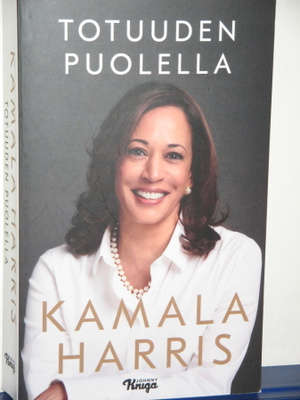 Kamala Harris : TOTUUDEN PUOLELLA