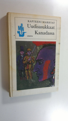 Frederick Marryat : Uudisasukkaat Kanadassa