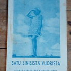 Satu sinisistä vuorista , kertomuksia koulunuorisolle - pikkukuva 1