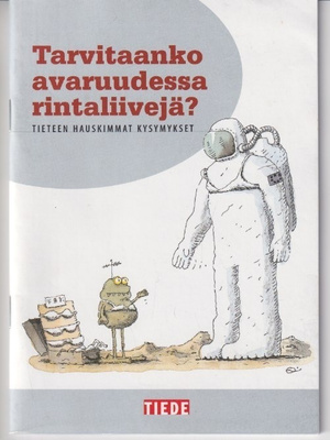 Tarvitaanko avaruudessa rintaliivejä?