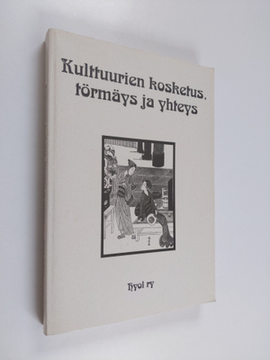 Kulttuurien kosketus, törmäys ja yhteys