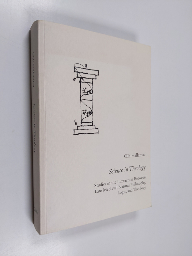Olli Hallamaa : Science in Theology - Studies in the Inte...