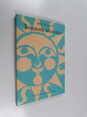 Ben Furman : Muuttuset : terapiasta ratkaisuihin