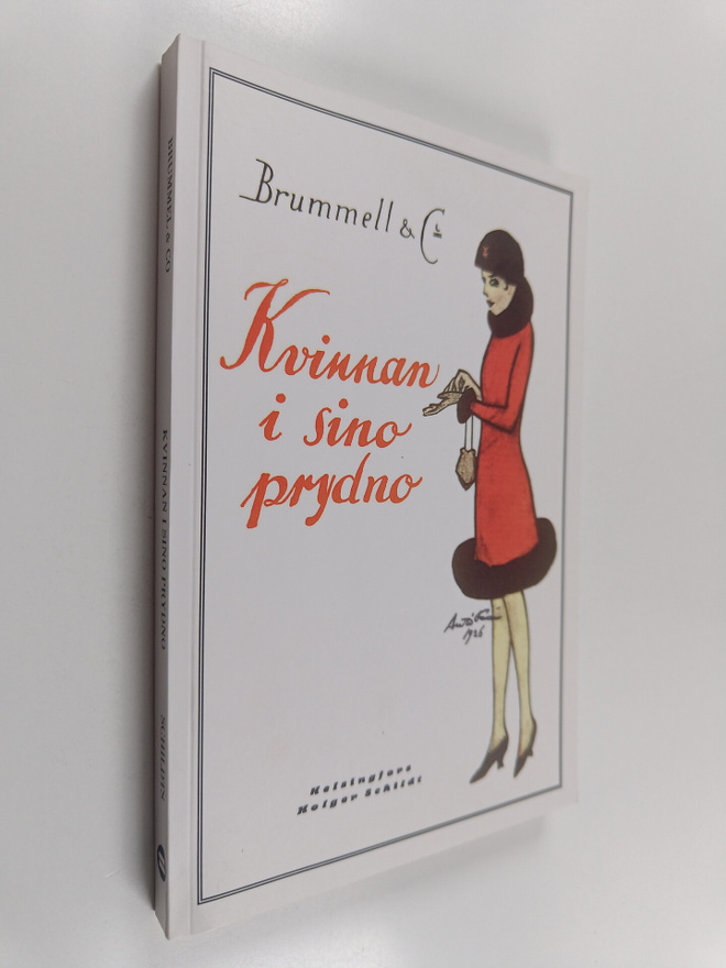 Brummell & C:o : Kvinnan i sino prydno