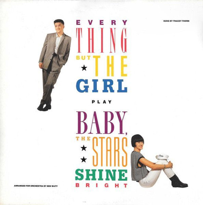Everything But The Girl – Baby, The Stars Shine Bright