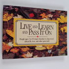 Live and Learn and Pass it on : People Ages 5 to 95 Share... - pikkukuva 1