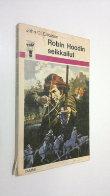 John O. Ericsson : Robin Hoodin seikkailut : tarinoita Sh...