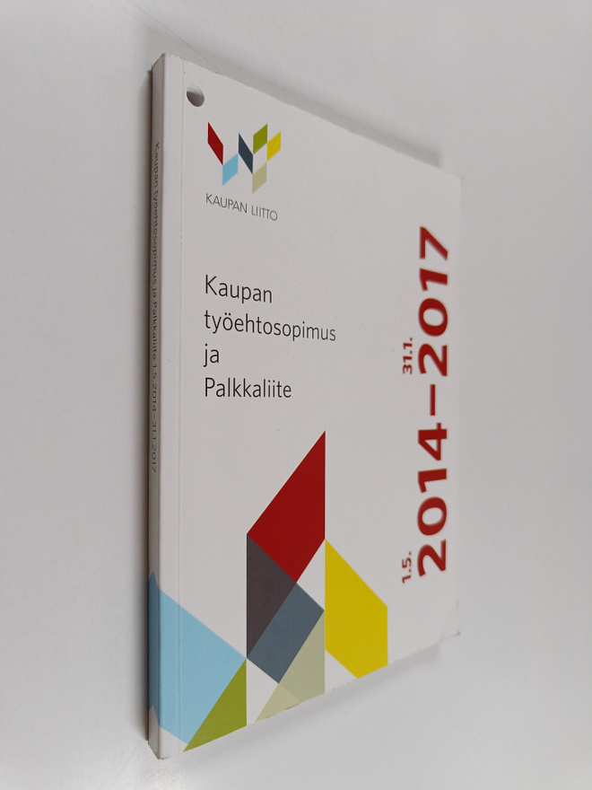 Kaupan työehtosopimus ja palkkaliite 1.5.2014-31.1.2017