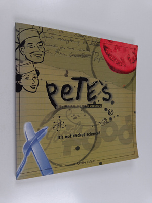 Peter Sickles : Pete's Guide to Good Cooking