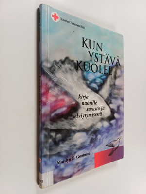 Marilyn E. Gootman : Kun ystävä kuolee : kirja nuorille s...