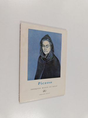 Picasso -Epoques bleue et rose