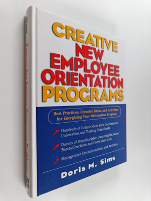 Doris M. Sims : Creative new employee orientation program...