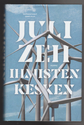 JULI ZEH »IHMISTEN KESKEN»
