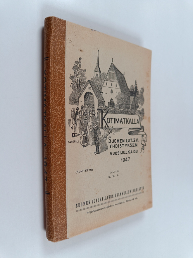Kotimatkalla 1947 : Suomen luterilainen evankeliumiyhdist...