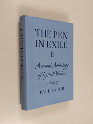 Paul Tabori : The Pen in exile 2 : A second anthology of ...