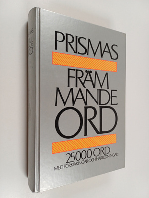 Prismas främmande ord : 25000 ord med förklaringar och hä...