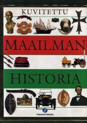 Kuvitettu maailmanhistoria (sid. Helsinki Media 1995)