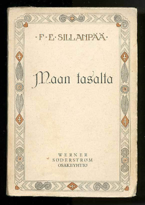 F. E. Sillanpää: Maan tasalta (1. p., 1924)