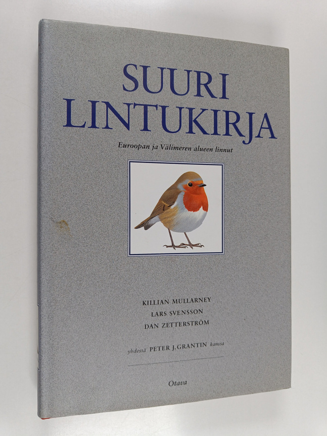 Killian Mullarney ym. : Suuri lintukirja : Euroopan ja Vä...