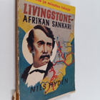 Nils Hyden : Livingstone, Afrikan sankari - pikkukuva 1