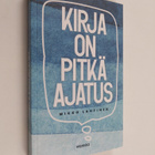 Mikko Lahtinen : Kirja on pitkä ajatus - pikkukuva 1