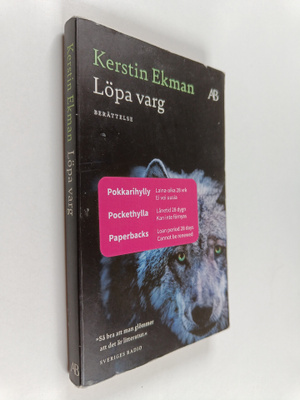Kerstin Ekman : Löpa varg : berättelse