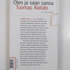 Tuomas Alatalo : Olen ja saan sanoa - pikkukuva 2