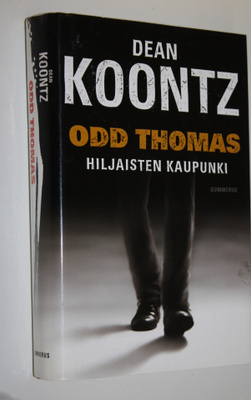 Dean R Koontz : Odd Thomas : hiljaisten kaupunki