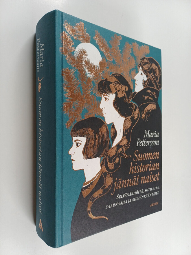 Maria Pettersson : Suomen historian jännät naiset : selvä...