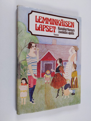 Satu (toim.) Aaltonen : Lemminkäisen lapset : kuvakertomu...