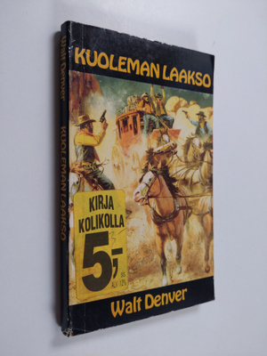 Walt Denver : Kuoleman laakso