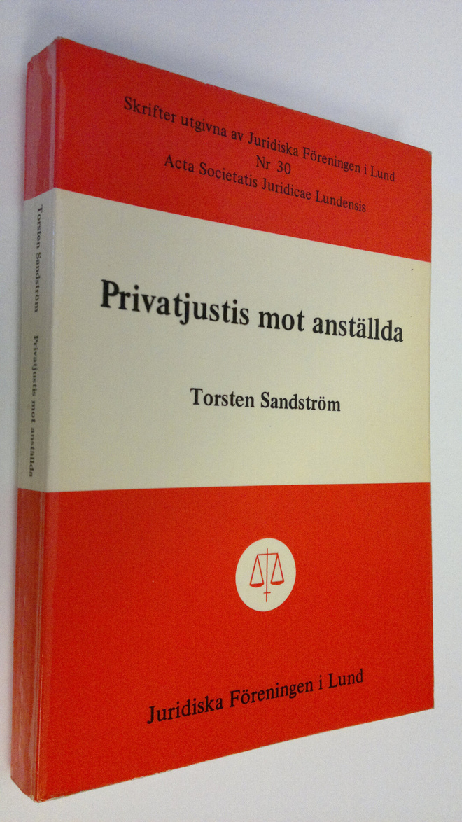 Torsten Sandström : Privatjustis mot anställda : En studi...