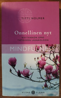Titti Holmer: Onnellinen nyt