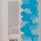 J Krishnamurti : Tulevaisuus on nyt : Krishnamurtin viime... - pikkukuva 2