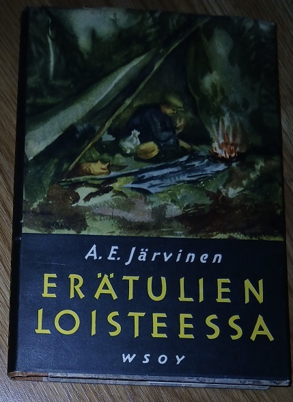 A.E. Järvinen: Erätulien loisteessa (1955)