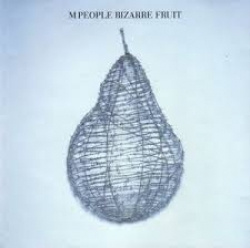 M People - Bizarre Fruit (CD)