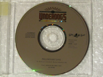 The Underdogs • Preliminary Love CD-Single