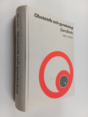 Sam Brody : Obstetrik och gynekologi : medicinsk grundutb...