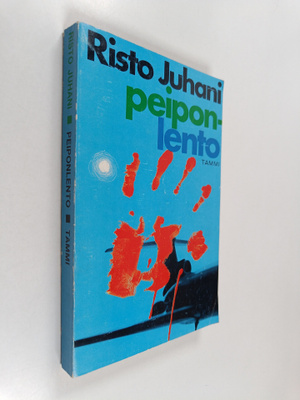 Risto Juhani : Peiponlento : rikosromaani