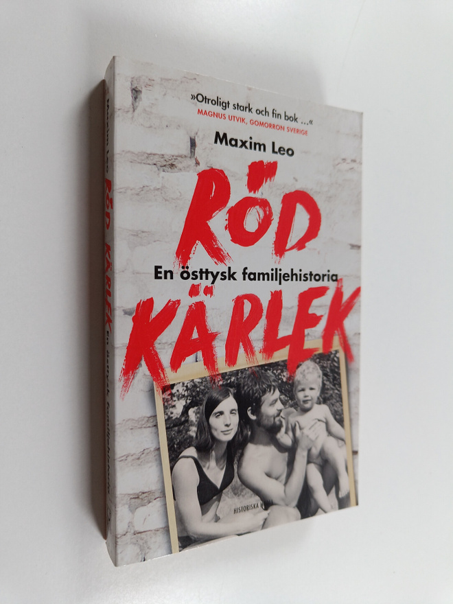 Maxim Leo : Röd kärlek : en östtysk familjehistoria - Öst...