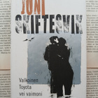 Joni Skiftesvik - Valkoinen Toyota vei vaimoni (sid.) - pikkukuva 1