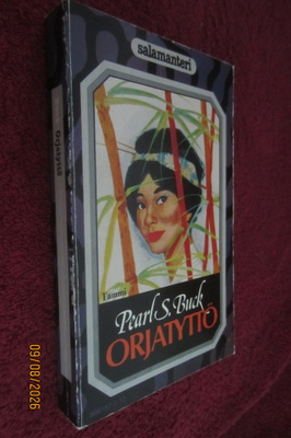 Pearl S. Buck - Orjatyttö  (Salamanteri)