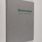 Bioteknologia : ihminen - työ - tekniikka - pikkukuva 1