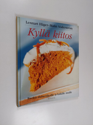 Lennart Häger : Kyllä kiitos : ruokia diabeetikoille ja k...