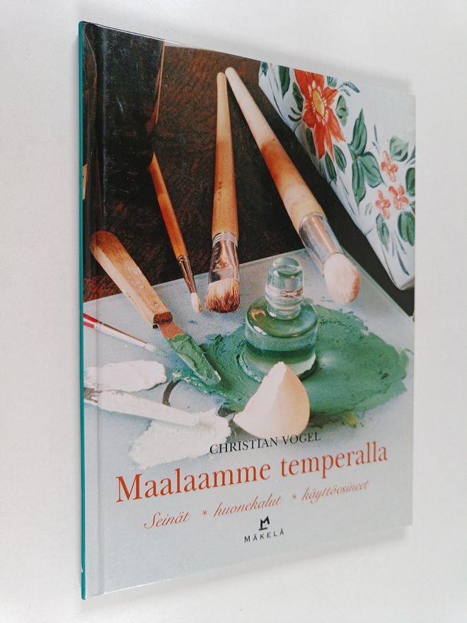Christian Vogel : Maalaamme temperalla : seinät, huonekal...