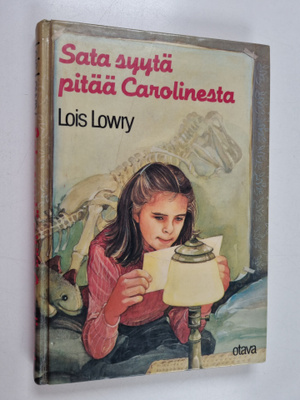 Lois Lowry : Sata syytä pitää Carolinesta