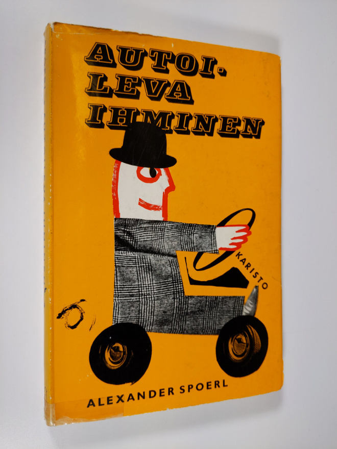 Alexander Spoerl : Autoileva ihminen
