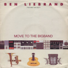 Ben Liebrand Featuring Tony Scott - Move To The Bigband - pikkukuva 1