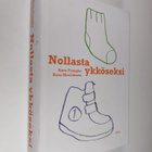 Simo Frangen ym. : Nollasta ykköseksi : isän ja äidin päi... - pikkukuva 1