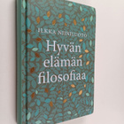 Ilkka Niiniluoto : Hyvän elämän filosofiaa - pikkukuva 1